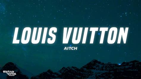 song louis vuitton|louis vuitton lyrics.